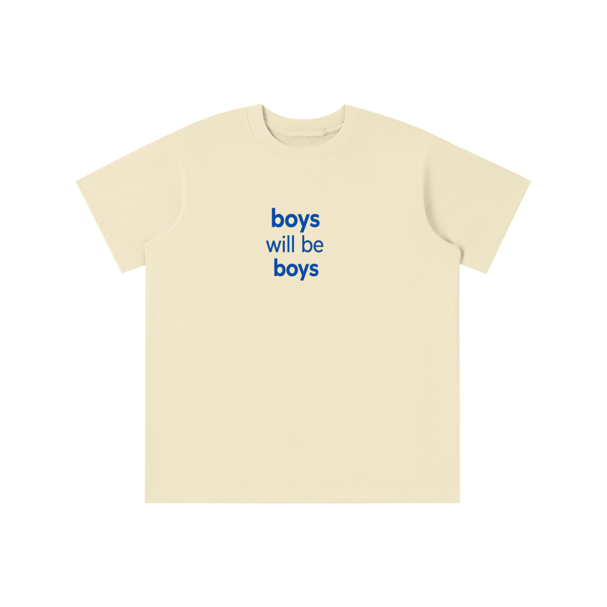 Boys Will Be Boys Unisex T-Shirt | TOVA T's