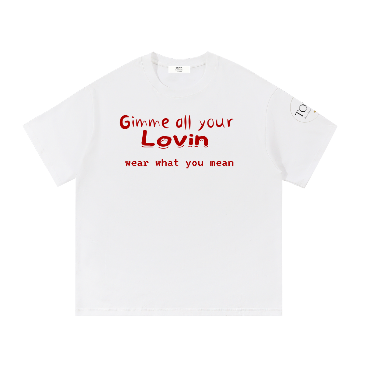 Wear what you mean - TOVA's signature song title collection