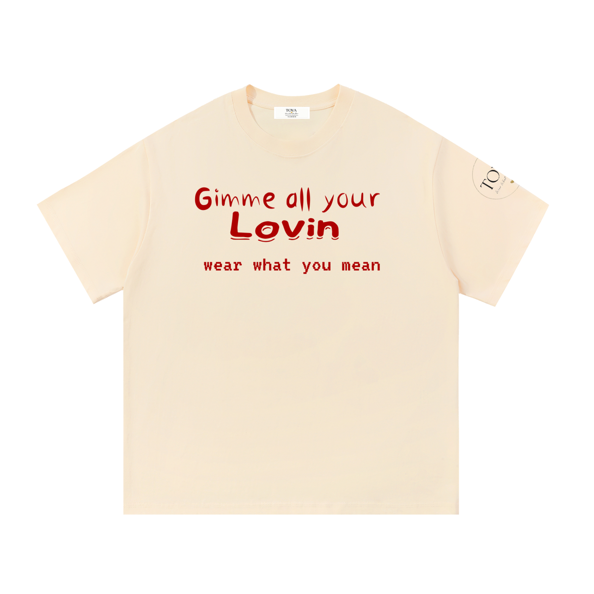 Wear what you mean - TOVA's signature song title collection