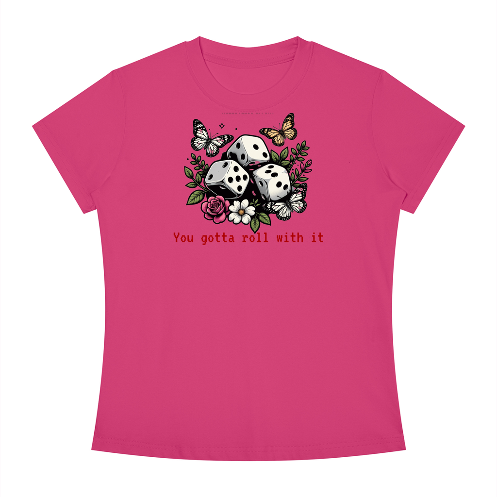 You Gotta Roll With It T-Shirt | TOVA T's