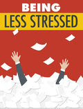 Being Less Stressed