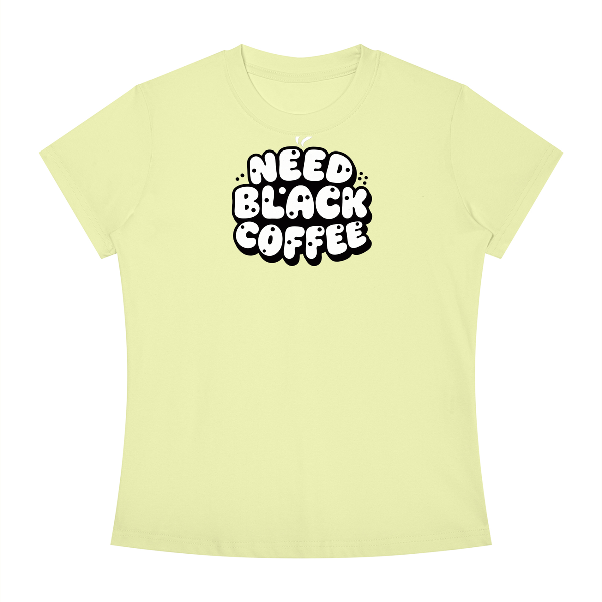 Need Black Coffee T-Shirt | TOVA T's